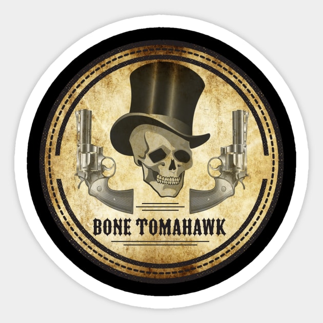 BONE TOMAHAWK Sticker by theanomalius_merch